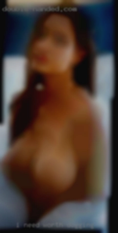 I need Worth dogging a pussy eating friend.